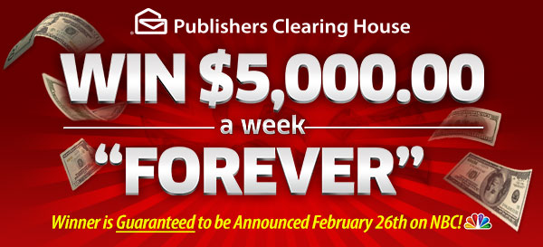 Publishers Clearing House | Win $5,OOO.OO a week 'Forever' | Winner is Guaranteed to be announced February 26th on NBC!