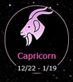 Capricorn 12/22-1/19