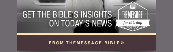 Get The Bible's Insights on Today's News